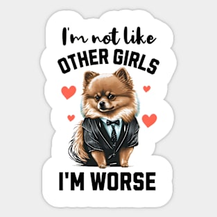 I'm Not Like Other Girls, I'm Worse Sticker